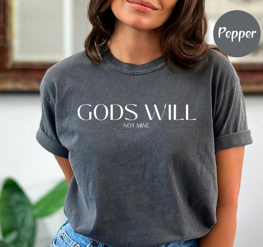 God’s Will - Not Mine